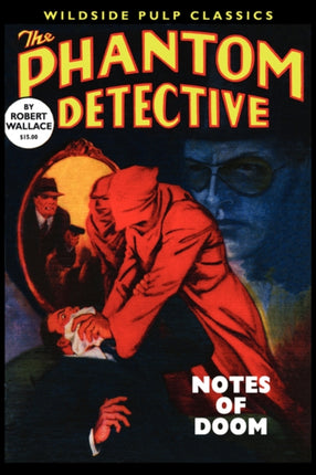 The Phantom Detective Notes of Doom