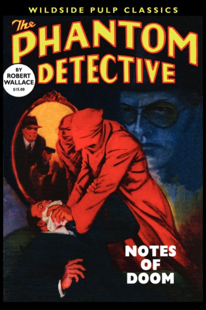 The Phantom Detective Notes of Doom