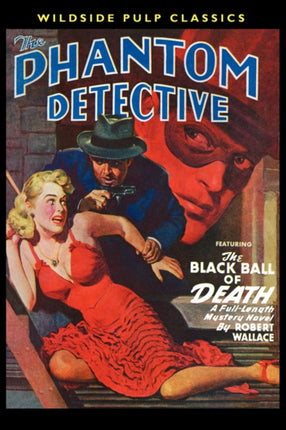 The Phantom Detective The Black Ball of Death