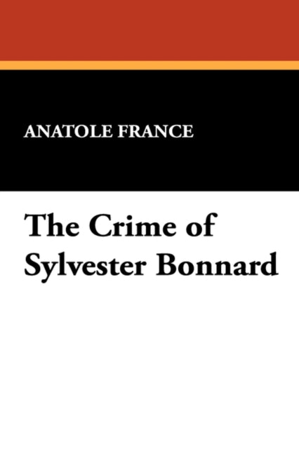 The Crime of Sylvester Bonnard