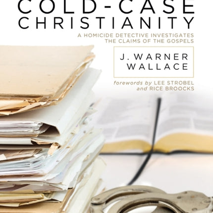 Cold- Case Christianity