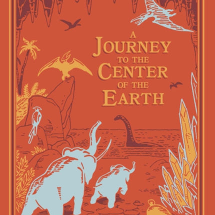 A Journey to the Center of the Earth (Barnes & Noble Children's Leatherbound Classics)