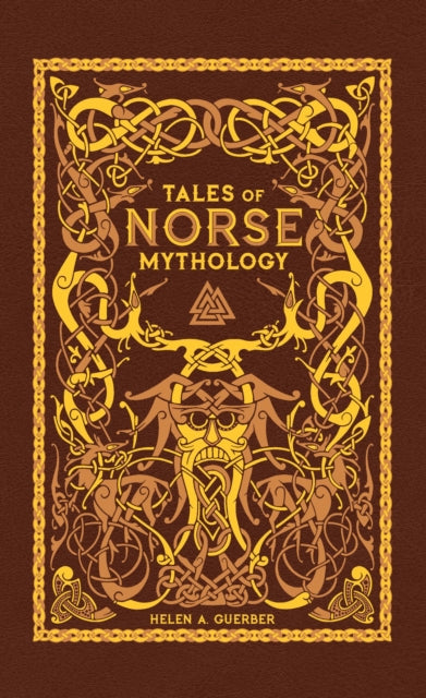 Tales of Norse Mythology (Barnes & Noble Omnibus Leatherbound Classics)