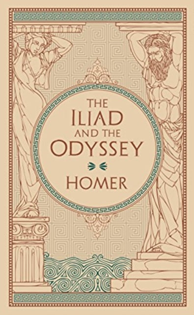 The Iliad & The Odyssey (Barnes & Noble Collectible Editions)