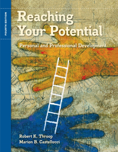 Reaching Your Potential: Personal and Professional Development