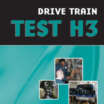 ASE Test Preparation  Transit Bus H3 Drive Train
