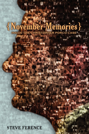 November Memories Inside the Christopher Porco Case