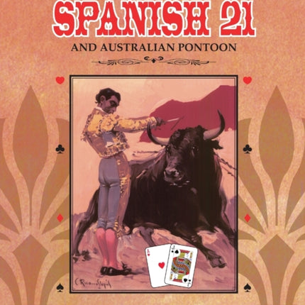 The Pros Guide to Spanish 21 and Australian Pontoon
