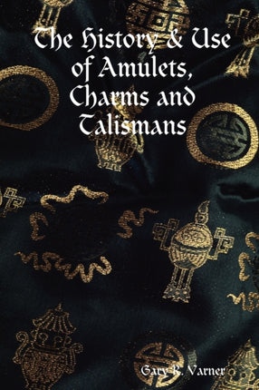 The History  Use Of Amulets Charms And Talismans