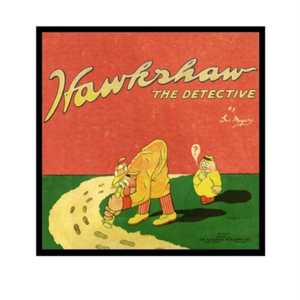 Hawkshaw the Detective