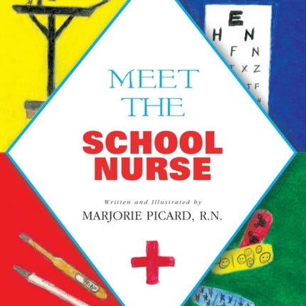Meet The School Nurse