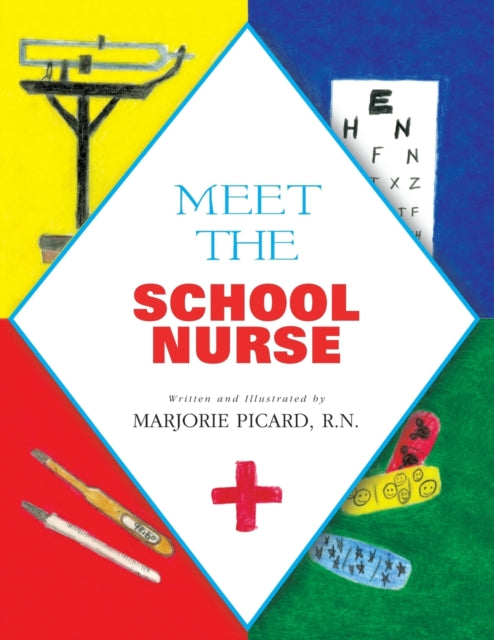 Meet The School Nurse