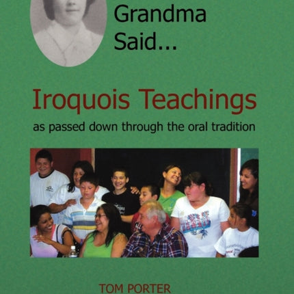 And Grandma Said... Iroquois Teachings