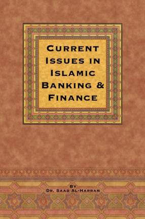 Current Issues in Islamic Banking  Finance