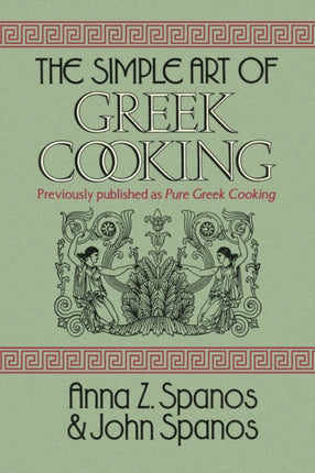 The Simple Art of Greek Cooking