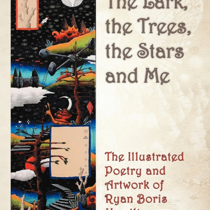 The Lark the Trees the Stars and Me