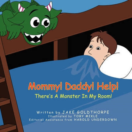 Mommy Daddy Help Theres A Monster In My Room