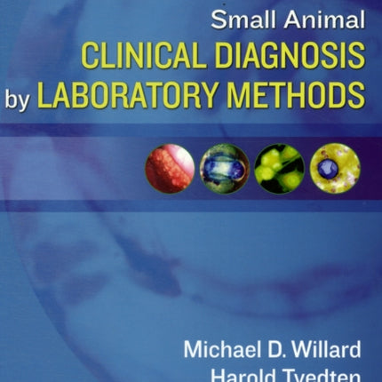 Small Animal Clinical Diagnosis by Laboratory Methods