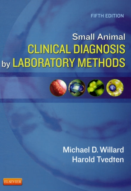 Small Animal Clinical Diagnosis by Laboratory Methods