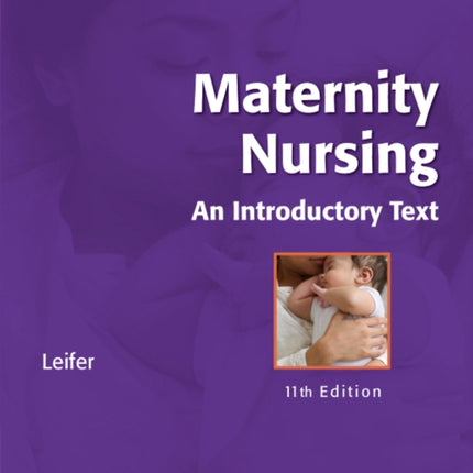 Maternity Nursing: An Introductory Text