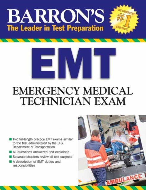 Emt Barrons How to Prepare for the Emt Basic Exam