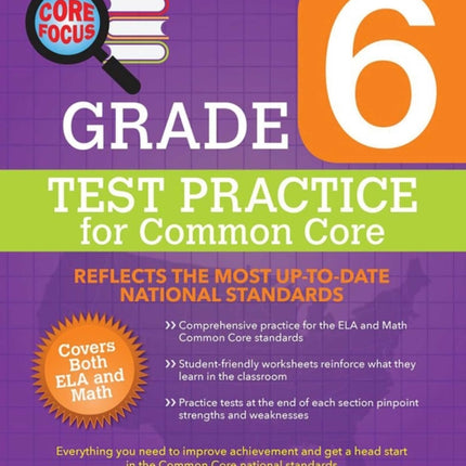 Core Focus Grade 6: Test Practice for Common Core