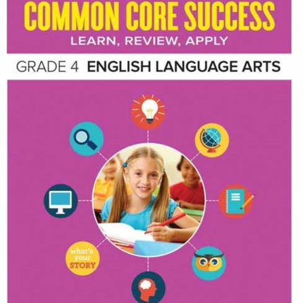 Barrons Common Core Success Grade 4 Ela Workbook Barrons Common Core Success Workbooks Preparing Students for a Brilliant Future