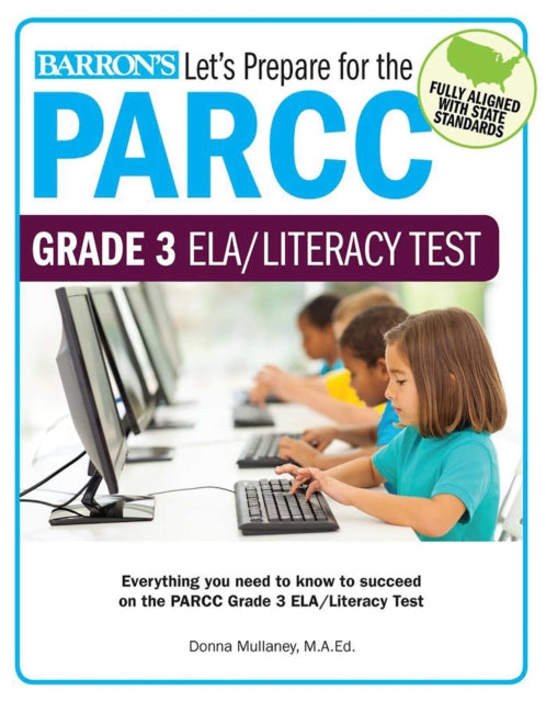 Lets Prepare for the PARCC Grade 3 ELALiteracy Test