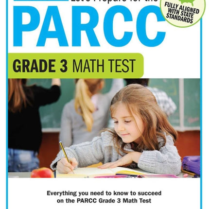 Lets Prepare for the PARCC Grade 3 Math Test Lets Prepare for the PARCC Tests