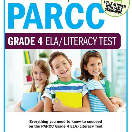 Lets Prepare for the PARCC Grade 4 ELALiteracy Test Lets Prepare for the PARCC Tests