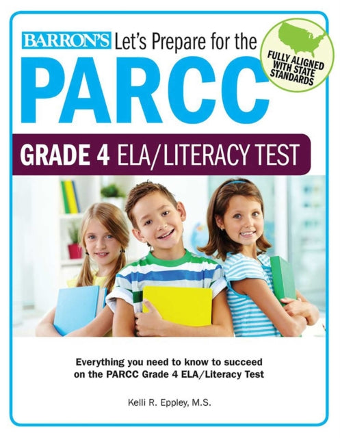 Lets Prepare for the PARCC Grade 4 ELALiteracy Test Lets Prepare for the PARCC Tests