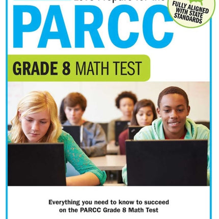 Lets Prepare for the PARCC Grade 8 Math Test Lets Prepare for the PARCC Tests