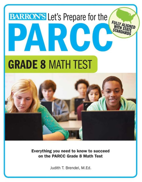 Lets Prepare for the PARCC Grade 8 Math Test Lets Prepare for the PARCC Tests