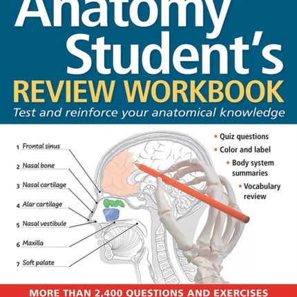 Anatomy Student's Review Workbook: Test and Reinforce Your Anatomical Knowledge