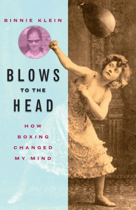 Blows to the Head How Boxing Changed My Mind