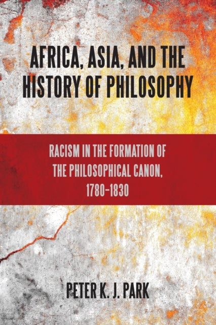 Africa Asia and the History of Philosophy