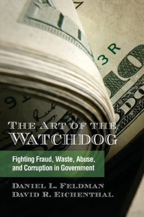 Art of the Watchdog The Fighting Fraud Waste