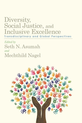 Diversity Social Justice and Inclusive Excellence