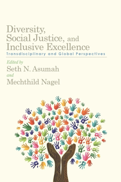 Diversity Social Justice and Inclusive Excellence