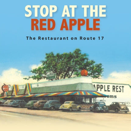 Stop at the Red Apple The Restaurant on Route 17