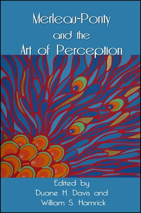 MerleauPonty and the Art of Perception