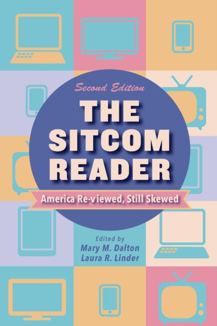 The Sitcom Reader Second Edition America Reviewed
