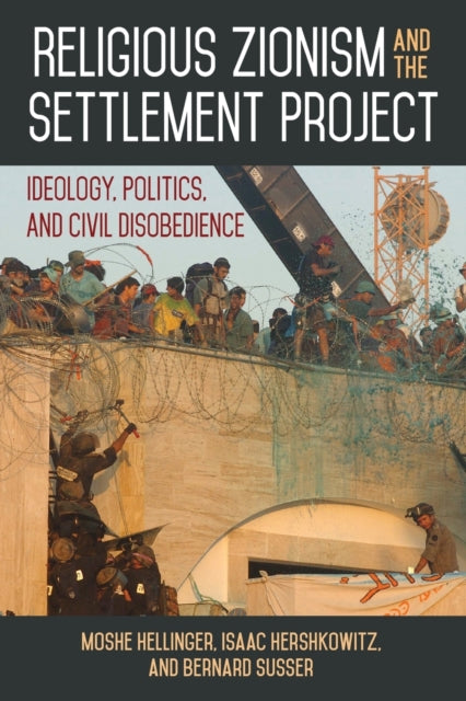 Religious Zionism and the Settlement Project An