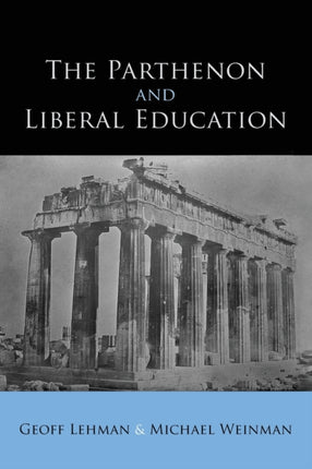 The Parthenon and Liberal Education SUNY series
