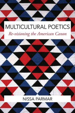 Multicultural Poetics Revisioning the American