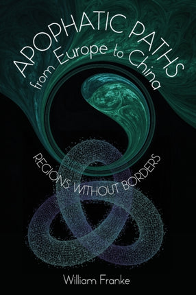 Apophatic Paths from Europe to China Regions