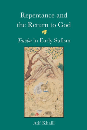 Repentance and the Return to God Tawba in Early