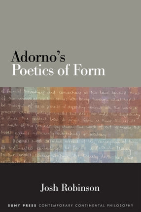 Adornos Poetics of Form SUNY series in