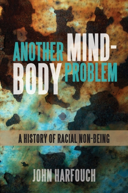Another MindBody Problem A History of Racial