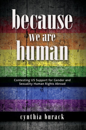 Because We Are Human Contesting US Support for